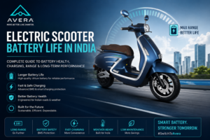 Electric Scooter Battery Life in India | Complete EV Battery Guide