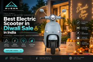 Best Electric Scooter in Diwali Sale in India by AVERA