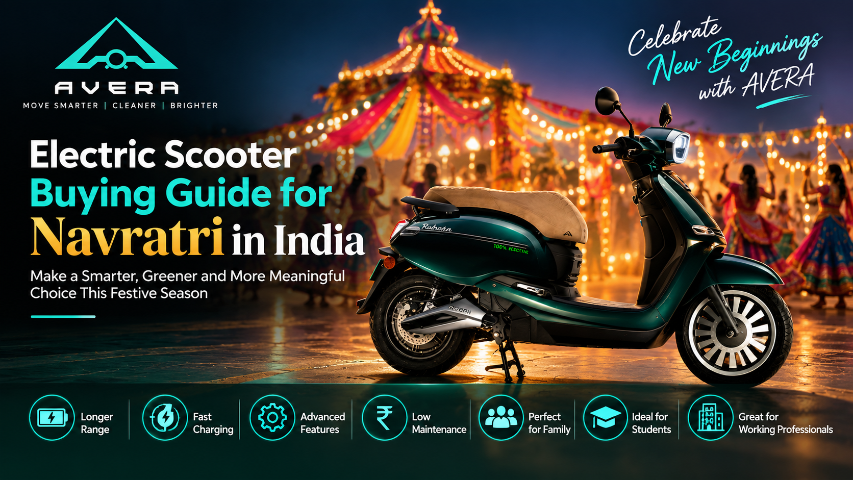 Electric Scooter Buying Guide for Navratri in India by AVERA