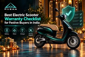 Best Electric Scooter Warranty Checklist for Festive Buyers in India by AVERA
