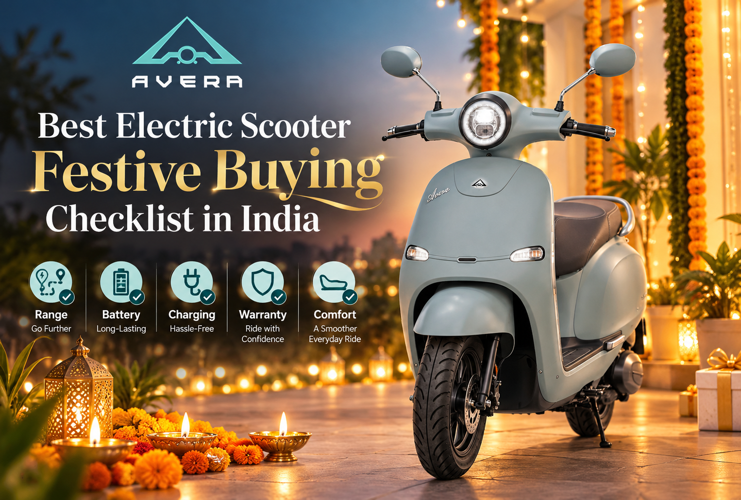 Best Electric Scooter Festive Buying Checklist in India by AVERA