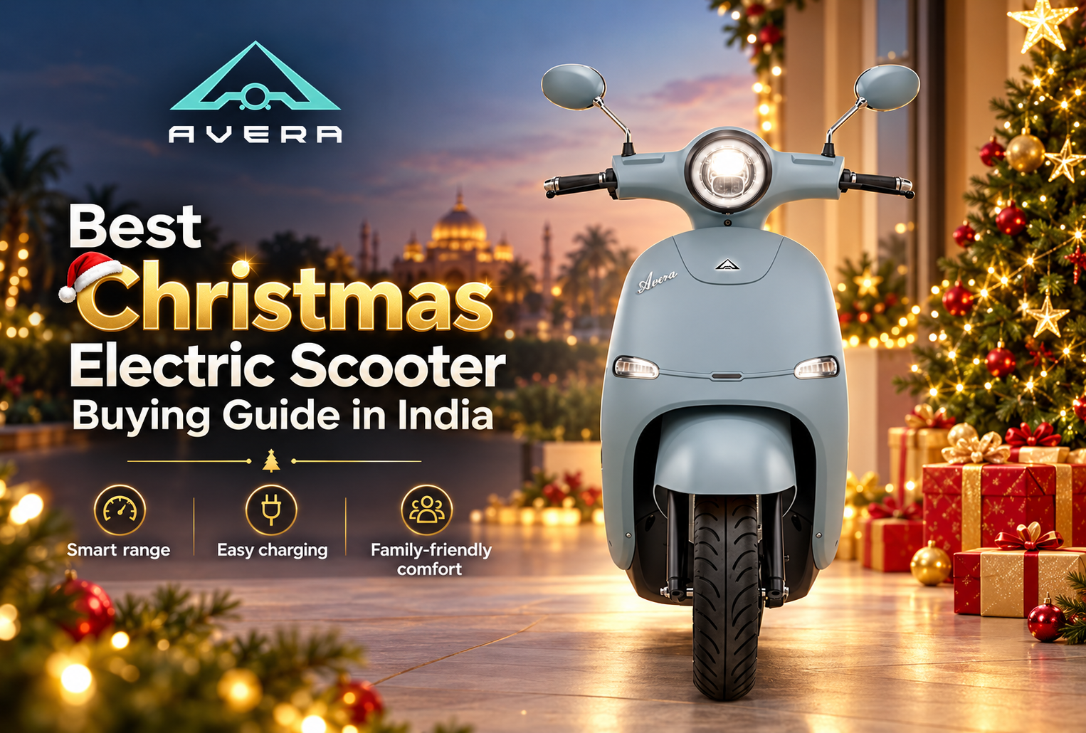 Best Christmas Electric Scooter Buying Guide in India by AVERA