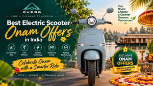 Best Electric Scooter Onam Offers in India by AVERA
